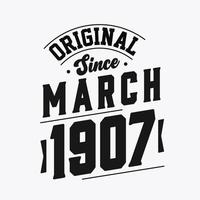 geboren in maart 1907 retro wijnoogst verjaardag, origineel sinds maart 1907 vector