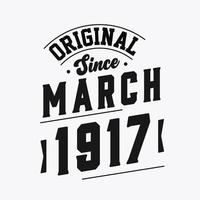 geboren in maart 1917 retro wijnoogst verjaardag, origineel sinds maart 1917 vector