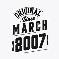 geboren in maart 2007 retro wijnoogst verjaardag, origineel sinds maart 2007 vector
