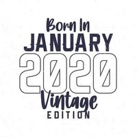 geboren in januari 2020. wijnoogst verjaardag t-shirt voor die geboren in de jaar 2020 vector