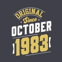 origineel sinds oktober 1983. geboren in oktober 1983 retro wijnoogst verjaardag vector