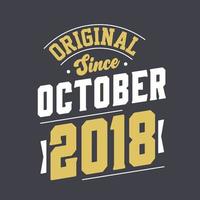 origineel sinds oktober 2018. geboren in oktober 2018 retro wijnoogst verjaardag vector