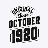 geboren in oktober 1920 retro wijnoogst verjaardag, origineel sinds oktober 1920 vector