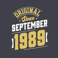 origineel sinds september 1989. geboren in september 1989 retro wijnoogst verjaardag vector