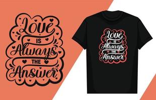 liefde typografie belettering ontwerp liefde typografie t-shirt ontwerp Valentijn typografie t-shirt vector