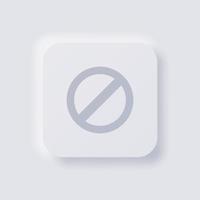 verboden teken icoon, wit neumorfisme zacht ui ontwerp voor web ontwerp, toepassing ui en meer, knop, vector. vector
