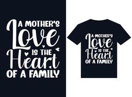 een moeder liefde is de hart van een familie illustraties voor drukklare t-shirts ontwerp vector