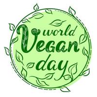 hand- getrokken wereld veganistisch dag kaart. veganistisch dag groet in een gestileerde cirkel van bladeren Aan een transparant achtergrond. vector illustratie