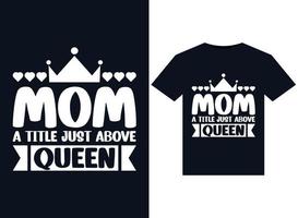 mam een titel alleen maar bovenstaand koningin illustraties voor drukklare t-shirts ontwerp vector
