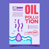 olie vervuiling, opslaan wereld adverteren banier vector