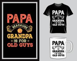 papa omdat opa vader dag citaat t overhemd en mok ontwerp vector