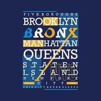 Brooklyn de bronx belettering grafisch typografie vector afdrukken