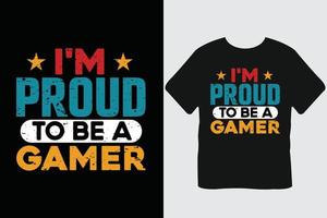 ik ben trots naar worden een gamer gaming t overhemd ontwerp vector