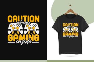 voorzichtigheid extreem gaming binnen - Op maat gaming typografie t-shirt ontwerp sjabloon. vector ontwerp voor een shirt, mok, groet kaart, en poster. bewerkbare en aanpasbare illustratie.