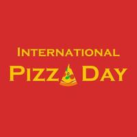 poster voor Internationale pizza dag. vector illustratie