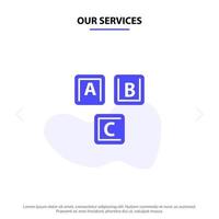 onze Diensten abc blokken eenvoudig alfabet kennis solide glyph icoon web kaart sjabloon vector