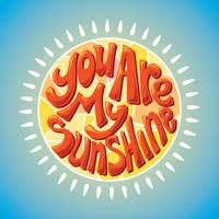 You Are My Sunshine Lettering met 3D-stijl vector