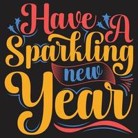 kleurrijk belettering gelukkig nieuw jaar of hand- getrokken nieuw jaar typografie t overhemd ontwerp .welkom gelukkig nieuw jaar. vector