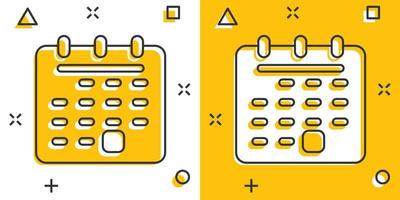 kalender icoon in grappig stijl. agenda tekenfilm vector illustratie Aan wit geïsoleerd achtergrond. schema ontwerper plons effect bedrijf concept.