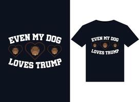 zelfs mijn hond liefdes troef illustraties voor drukklare t-shirts ontwerp vector