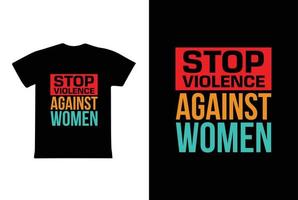 hou op geweld tegen Dames. vrouwen dag 8 maart t-shirt ontwerp sjabloon vector