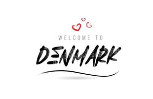 Welkom naar Denemarken land tekst typografie met rood liefde hart en zwart naam vector