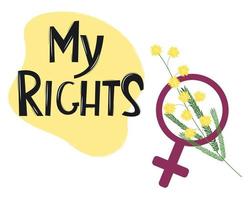 vrouwen dag groet kaart. mijn rechten. feminisme. motivatie kaart. vrijheid, gelijkheid en onafhankelijkheid. 8 maart groet kaart. vector