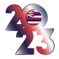 2023 banier met Hawaii staat vlag binnen. vector illustratie.