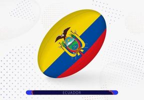 rugby bal met de vlag van Ecuador Aan het. uitrusting voor rugby team van Ecuador. vector