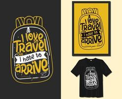 ik liefde naar reis, motiverende gezegden typografie t-shirt ontwerp. hand getekend belettering vector
