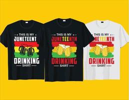 deze is juneteenth drinken shirt, Afrikaanse Amerikaans zwart geschiedenis maand juneteenth typografie t overhemd ontwerp vector