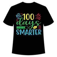 100 dagen slimmer t-shirt gelukkig terug naar school- dag overhemd afdrukken sjabloon, typografie ontwerp voor kleuterschool pre k peuter, laatste en eerste dag van school, 100 dagen van school- overhemd vector