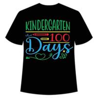 kleuterschool 100 dagen t-shirt gelukkig terug naar school- dag overhemd afdrukken sjabloon, typografie ontwerp voor kleuterschool pre k peuter, laatste en eerste dag van school, 100 dagen van school- overhemd vector