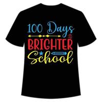 100 dagen helderder school- t-shirt gelukkig terug naar school- dag overhemd afdrukken sjabloon, typografie ontwerp voor kleuterschool pre k peuter, laatste en eerste dag van school, 100 dagen van school- overhemd vector