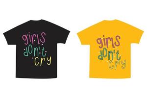 meisjes niet doen huilen typografie Aan een geel achtergrond vector t-shirt