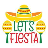 laten we feest - cinco de mayo - mei 5, federaal vakantie in Mexico. feest banier en poster ontwerp met vlaggen, bloemen, fecoraties, maracas en sombrero vector