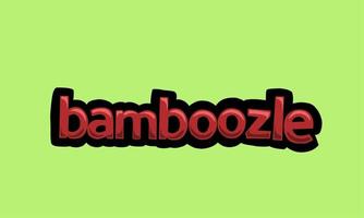 Bamboozle schrijven vector ontwerp Aan een groen achtergrond