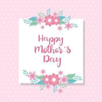 gelukkige moederdag kaart met vierkant frame en bloemendecoratie vector