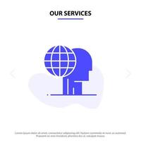 onze Diensten globaal afzet financiën globaal afzet uitbesteden solide glyph icoon web kaart sjabloon vector