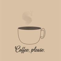koffie kop met citaat . koffie alstublieft zin. vector illustratie.