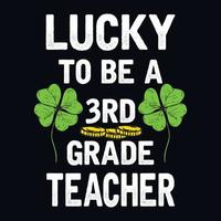 Lucky naar worden een 3e rang leraar - st. Patrick dag citaat vector t overhemd ontwerp