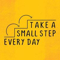 neem elke dag een kleine stap, motiverende citaatposter, motivatiewoorden voor succes. vector