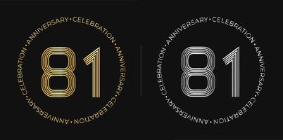 81e verjaardag. eenentachtig jaren verjaardag viering banier in gouden en zilver kleuren. circulaire logo met origineel getallen ontwerp in elegant lijnen. vector