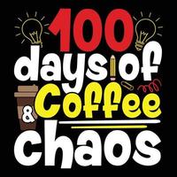 100 dagen van koffie chaos t-shirt vector