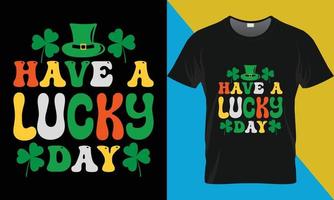 st. Patrick t-shirt ontwerp, hebben een Lucky dag vector