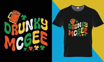 st Patrick dag typografie t-shirt ontwerp, dronken mcgee vector