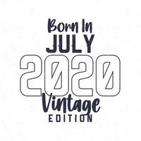 geboren in juli 2020. wijnoogst verjaardag t-shirt voor die geboren in de jaar 2020 vector