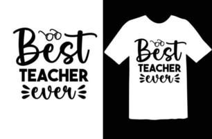 het beste leraar ooit SVG t overhemd ontwerp vector