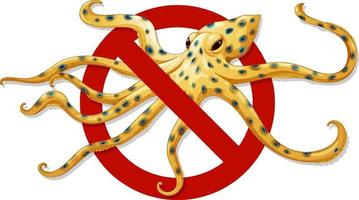 waarschuwing blauw geringde octopus verboden teken op witte achtergrond vector