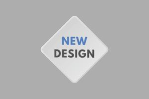 nieuw ontwerp tekst knop. nieuw ontwerp teken icoon etiket sticker web toetsen vector